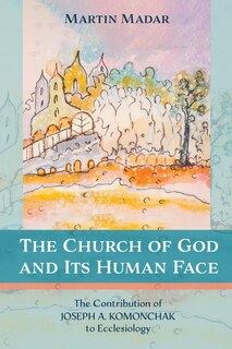 Couverture_The Church of God and Its Human Face