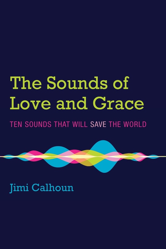 Front cover_The Sounds of Love and Grace