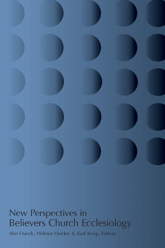 Couverture_New Perspectives in Believers Church Ecclesiology