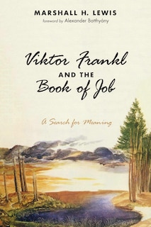 Front cover_Viktor Frankl and the Book of Job