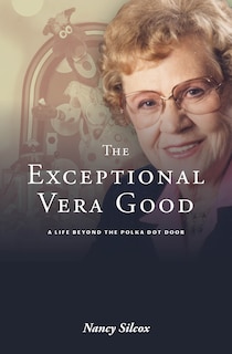 Front cover_The Exceptional Vera Good