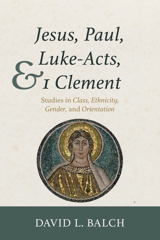 Couverture_Jesus, Paul, Luke-Acts, and 1 Clement