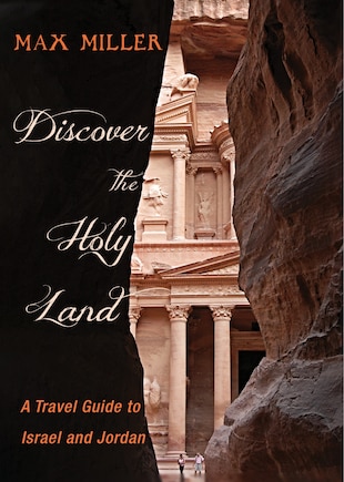 Discover the Holy Land: A Travel Guide to Israel and Jordan