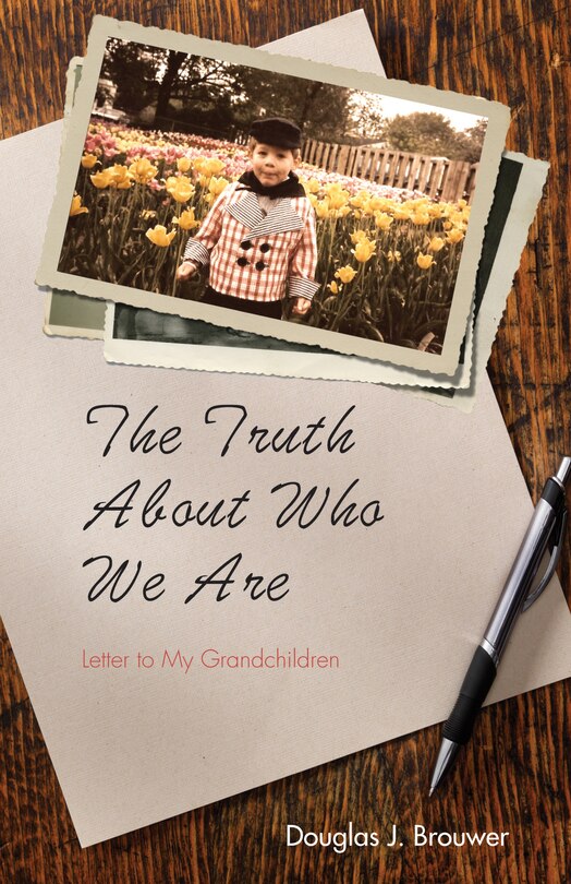 Front cover_The Truth About Who We Are