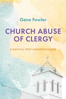 Front cover_Church Abuse of Clergy