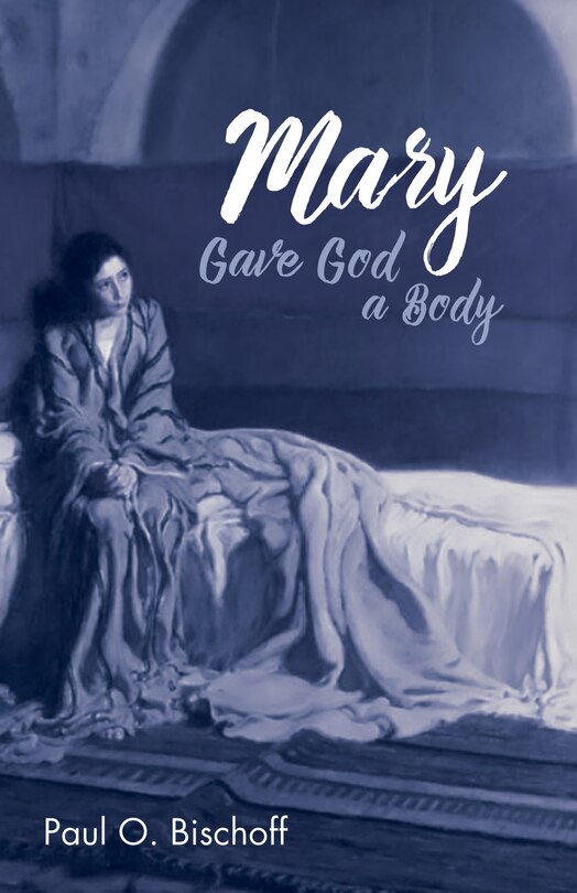 Couverture_Mary Gave God a Body