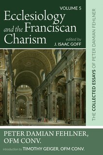 Front cover_Ecclesiology and the Franciscan Charism