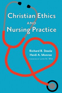 Front cover_Christian Ethics and Nursing Practice
