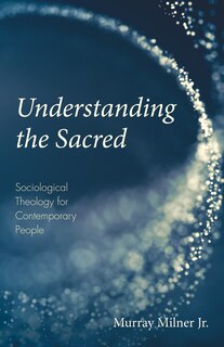 Front cover_Understanding the Sacred