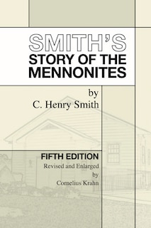 Couverture_Smith's Story Of The Mennonites