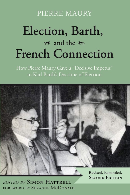 Front cover_Election, Barth, and the French Connection, 2nd Edition