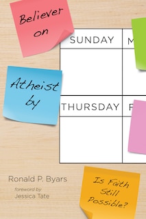 Front cover_Believer on Sunday, Atheist by Thursday