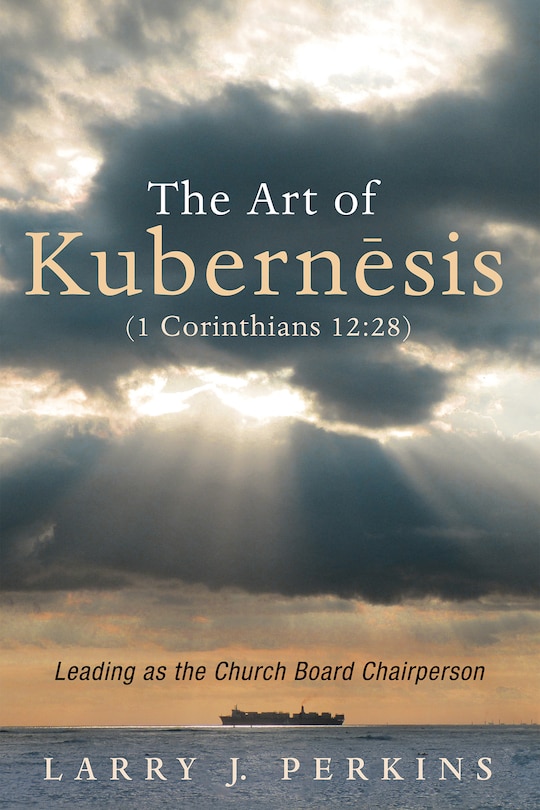 Couverture_The Art of Kubernesis (1 Corinthians 12:28)
