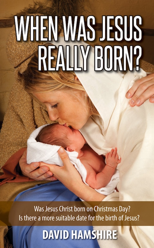 Front cover_When Was Jesus Really Born