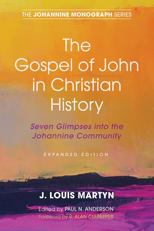 Front cover_The Gospel Of John In Christian History, (expanded Edition)