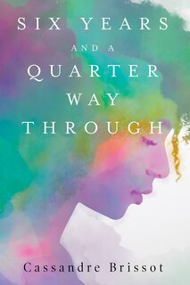Couverture_Six Years And A Quarter Way Through