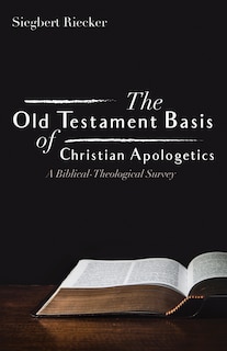 Front cover_The Old Testament Basis of Christian Apologetics