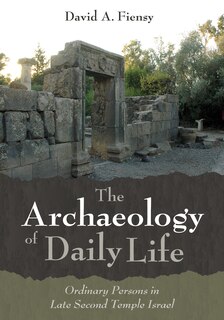 Front cover_The Archaeology of Daily Life