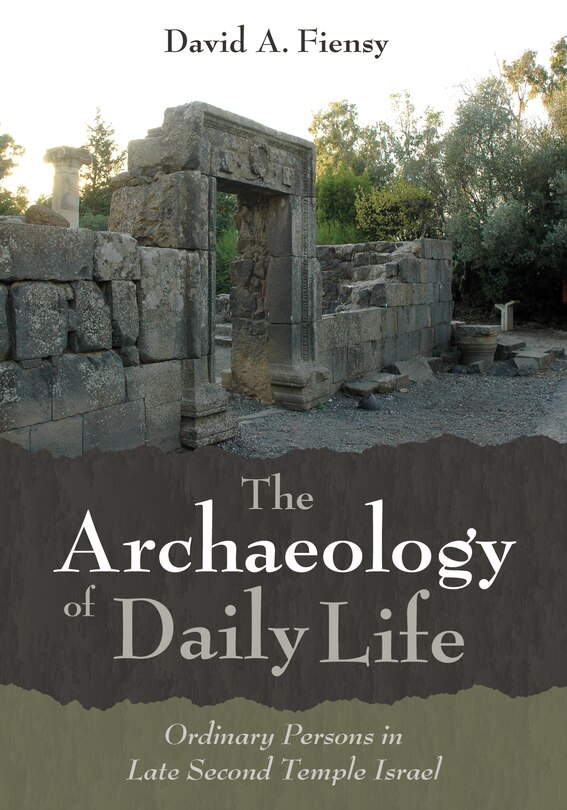 Front cover_The Archaeology of Daily Life
