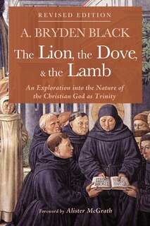 Front cover_The Lion, The Dove, & The Lamb, Revised Edition