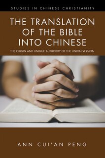 Front cover_The Translation of the Bible Into Chinese