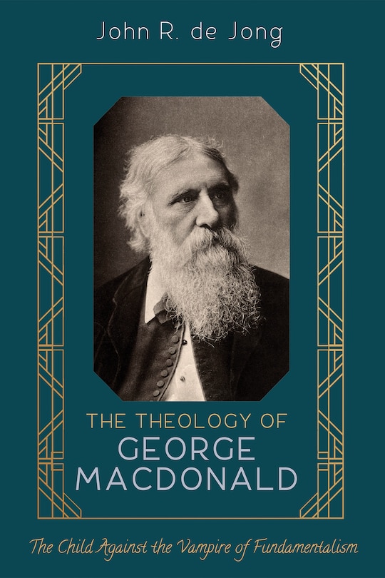 Front cover_The Theology of George MacDonald