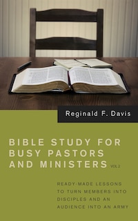 Front cover_Bible Study for Busy Pastors and Ministers, Volume 2