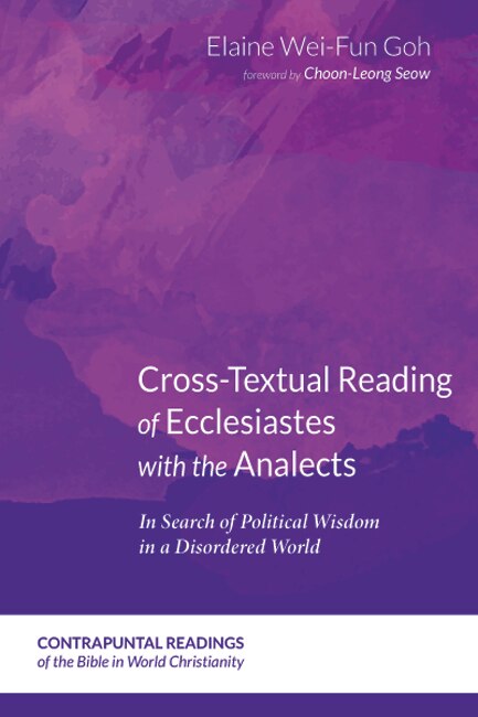 Front cover_Cross-textual Reading Of Ecclesiastes With The Analects