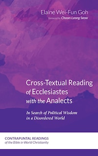 Couverture_Cross-textual Reading Of Ecclesiastes With The Analects