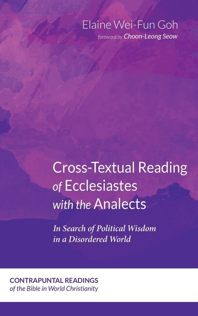 Couverture_Cross-textual Reading Of Ecclesiastes With The Analects