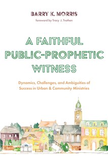 Couverture_A Faithful Public-Prophetic Witness