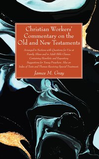 Front cover_Christian Workers' Commentary on the Old and New Testaments