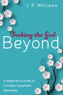 Front cover_Seeking The God Beyond