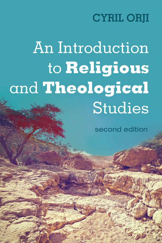 Front cover_An Introduction to Religious and Theological Studies, Second Edition