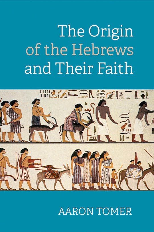 Couverture_The Origin Of The Hebrews And Their Faith