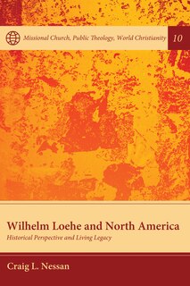 Front cover_Wilhelm Loehe and North America