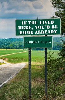 Front cover_If You Lived Here, You'd Be Home Already