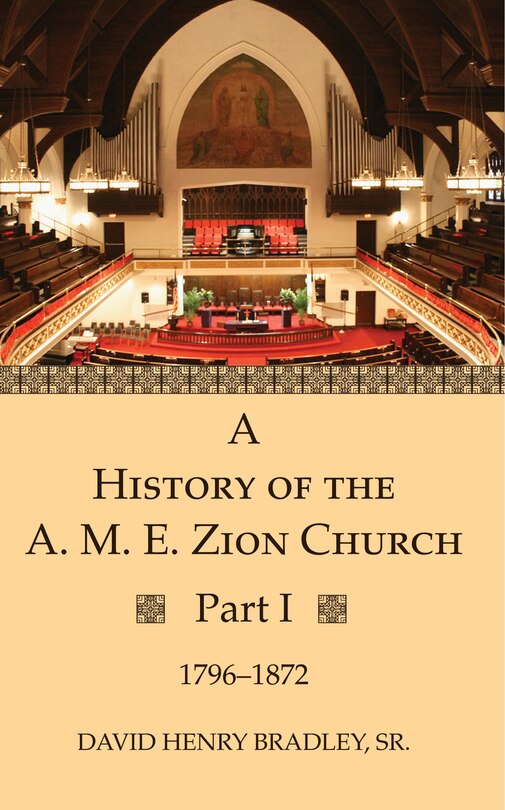 Front cover_A History of the A. M. E. Zion Church, Part 1