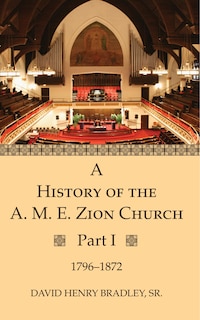 Couverture_A History of the A. M. E. Zion Church, Part 1