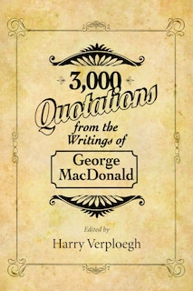 Couverture_3,000 Quotations from the Writings of George MacDonald