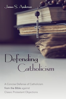 Front cover_Defending Catholicism