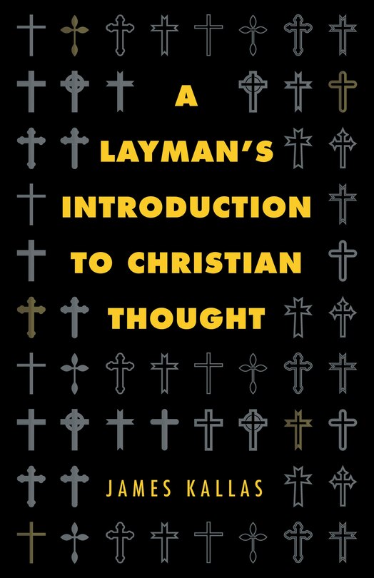 Front cover_A Layman's Introduction To Christian Thought
