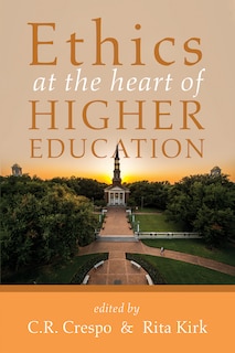 Front cover_Ethics at the Heart of Higher Education