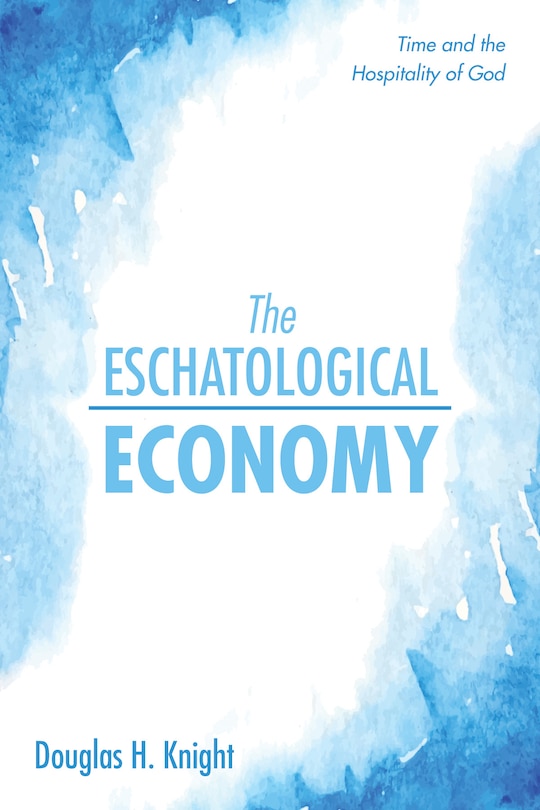 Front cover_The Eschatological Economy