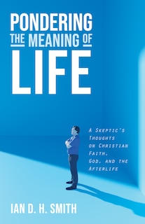 Front cover_Pondering the Meaning of Life