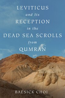 Front cover_Leviticus and Its Reception in the Dead Sea Scrolls from Qumran