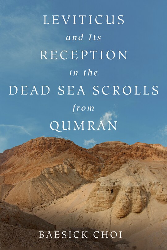 Front cover_Leviticus and Its Reception in the Dead Sea Scrolls from Qumran