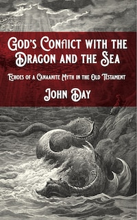 Front cover_God's Conflict with the Dragon and the Sea