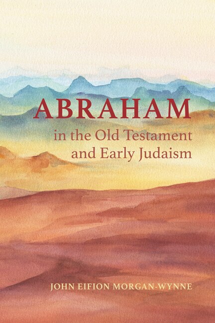 Couverture_Abraham in the Old Testament and Early Judaism