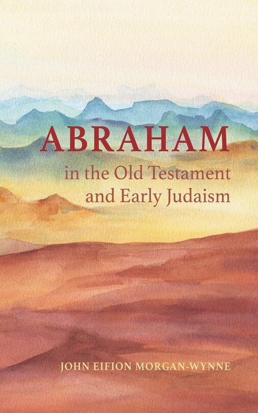 Couverture_Abraham in the Old Testament and Early Judaism